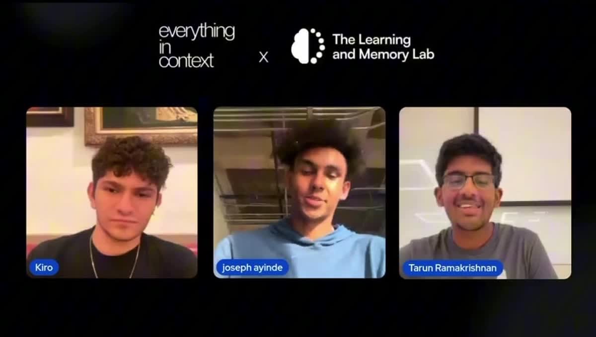 Kiro Moussa, Joseph Ayinde, and Tarun Ramakrishnan recording Everything in Context